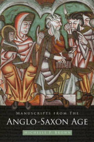 Cover of Manuscripts from the Anglo Saxon Age