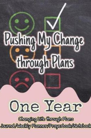 Cover of Pushing My Change Through Plans