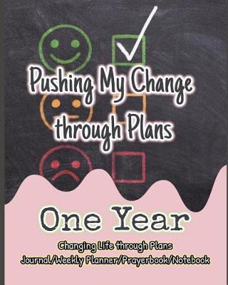 Book cover for Pushing My Change Through Plans