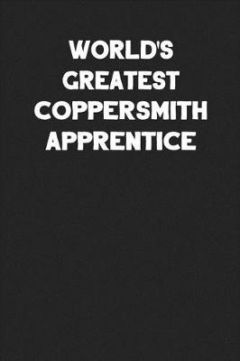 Book cover for World's Greatest Coppersmith Apprentice