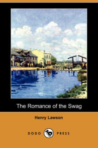 Cover of The Romance of the Swag (Dodo Press)