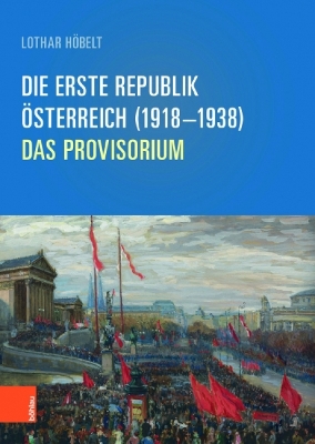 Book cover for Die Erste Republik Osterreich (1918--1938)