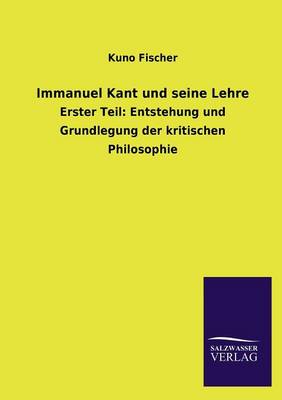 Book cover for Immanuel Kant und seine Lehre