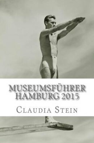 Cover of Museumsfuhrer Hamburg 2015