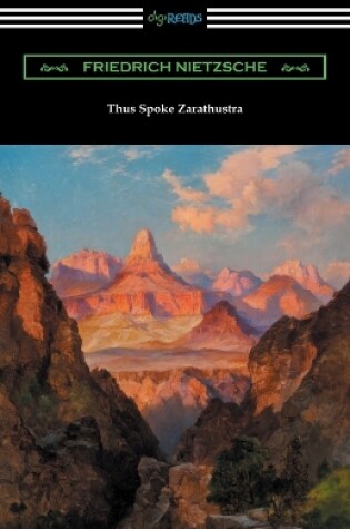 Cover of Thus Spoke Zarathustra (Translated by Thomas Common with Introductions by Willard Huntington Wright and Elizabeth Forster-Nietzsche and Notes by Anthony M. Ludovici)