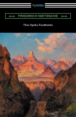 Book cover for Thus Spoke Zarathustra (Translated by Thomas Common with Introductions by Willard Huntington Wright and Elizabeth Forster-Nietzsche and Notes by Anthony M. Ludovici)
