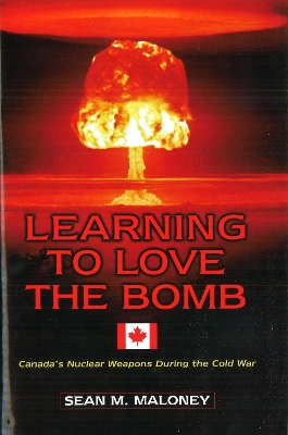 Book cover for Learning to Love the Bomb