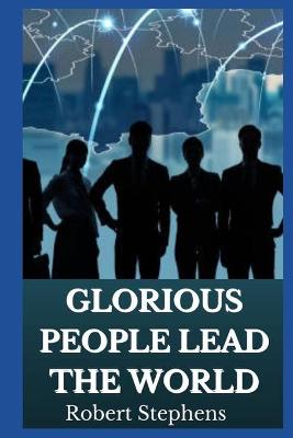 Book cover for Glorious People Lead the World