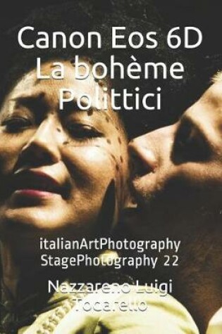 Cover of Canon Eos 6D La bohème Polittici