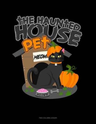 Cover of The Haunted House Pet (Cat)