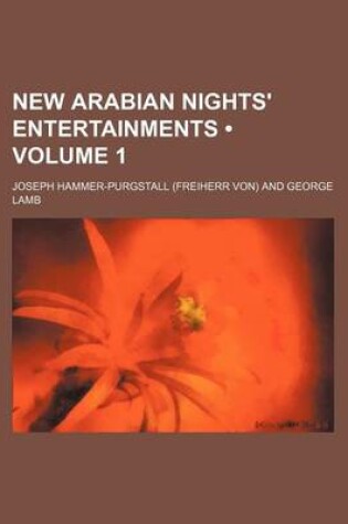Cover of New Arabian Nights' Entertainments (Volume 1)