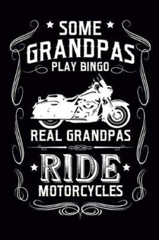 Cover of Play Bingo Real Grandpas Ride Motorcycle