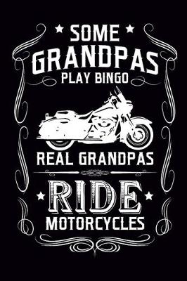 Book cover for Play Bingo Real Grandpas Ride Motorcycle