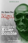Book cover for His Name Was Nigel