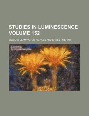 Book cover for Studies in Luminescence Volume 152