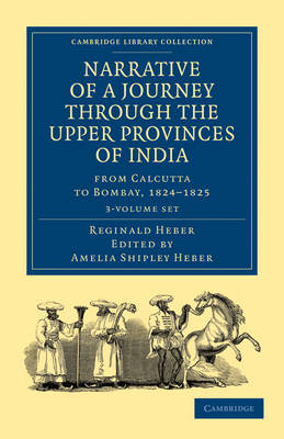 Cover of Narrative of a Journey through the Upper Provinces of India, from Calcutta to Bombay, 1824-1825 3 Volume Set