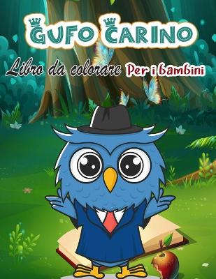 Book cover for Libro da colorare gufo carino per bambini