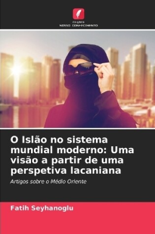 Cover of O Islão no sistema mundial moderno