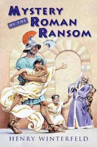 Cover of Mystery of the Roman Ransom