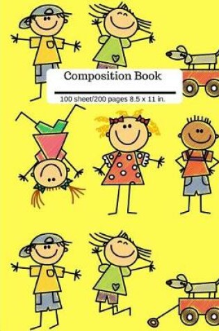 Cover of Happy Children Composition Book Lined Wide Ruled Book 100 Pages 8.5 x11
