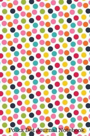 Cover of Polka Dot Journal Notebook