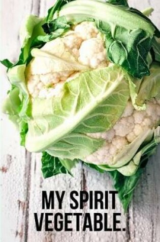 Cover of My Spirit Vegetable