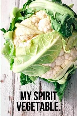 Book cover for My Spirit Vegetable