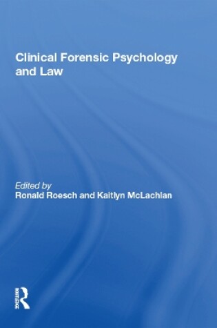 Cover of Clinical Forensic Psychology and Law