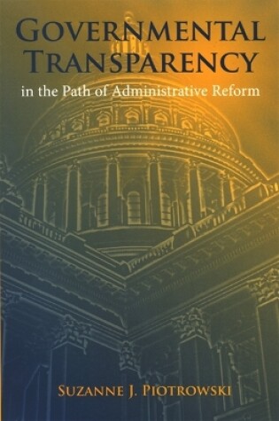 Cover of Governmental Transparency in the Path of Administrative Reform