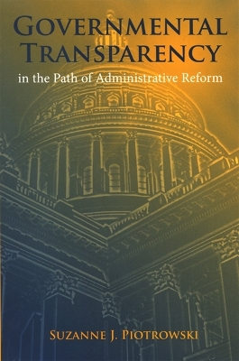 Book cover for Governmental Transparency in the Path of Administrative Reform