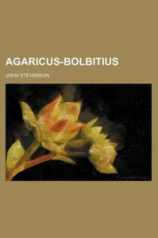 Cover of Agaricus-Bolbitius