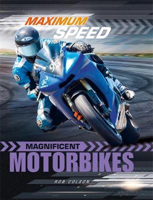 Book cover for Maximum Speed: Magnificent Motorbikes