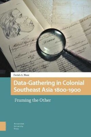 Cover of Data-Gathering in Colonial Southeast Asia 1800-1900
