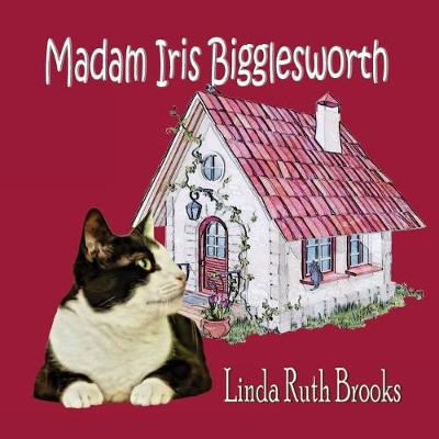 Book cover for Madam Iris Bigglesworth
