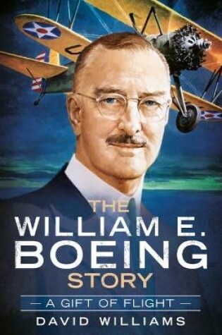 Cover of The William E. Boeing Story