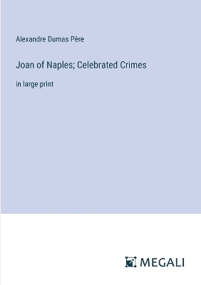 Book cover for Joan of Naples; Celebrated Crimes