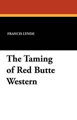 Book cover for The Taming of Red Butte Western