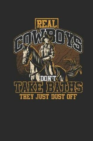 Cover of Real Cowboys Don't Take Baths