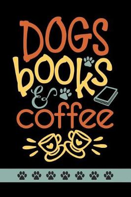 Book cover for Dogs Books and Coffee