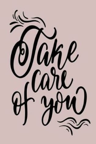 Cover of Take Care Of You