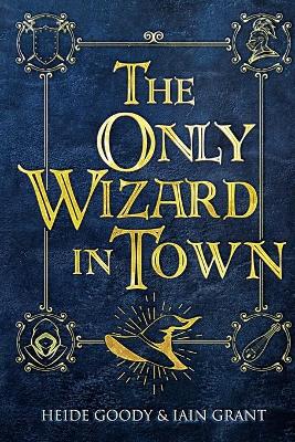 Book cover for The Only Wizard in Town