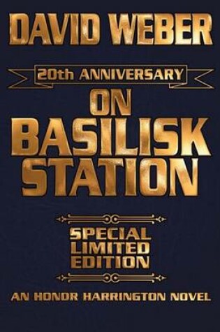 Cover of On Basilisk Station 20th Anniversary Leather-Bound Signed Edition