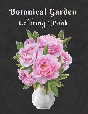 Book cover for Botanical Garden Coloring Book