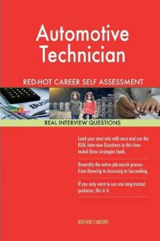 Cover of Automotive Technician Red-Hot Career Self Assessment Guide; 1184 Real Interview