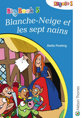 Book cover for Rigolo 1 Big Book 5 Blanche-Neige Et Les Sept Nains