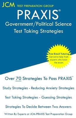 Book cover for PRAXIS Government/Political Science - Test Taking Strategies