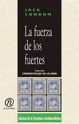 Book cover for La Fuerza de Los Fuertes