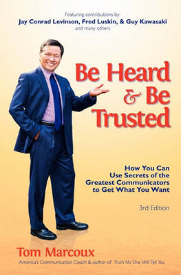 Book cover for Be Heard and Be Trusted