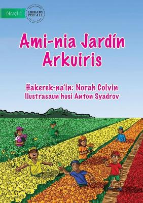 Book cover for Our Rainbow Garden - Ami-nia Jardín Arkuiris