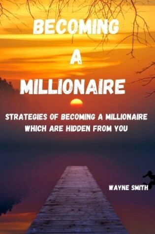 Cover of Becoming a Millionaire